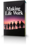 making-life-work_0