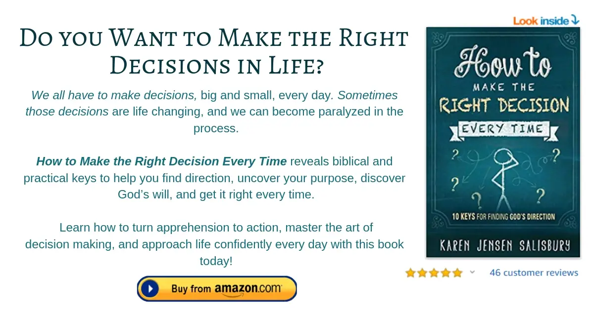 How to Make the Right Decision Every Time