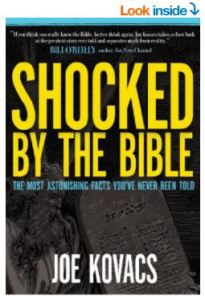 Shocked by the Bible: The Most Astonishing Facts You've Never Been Told