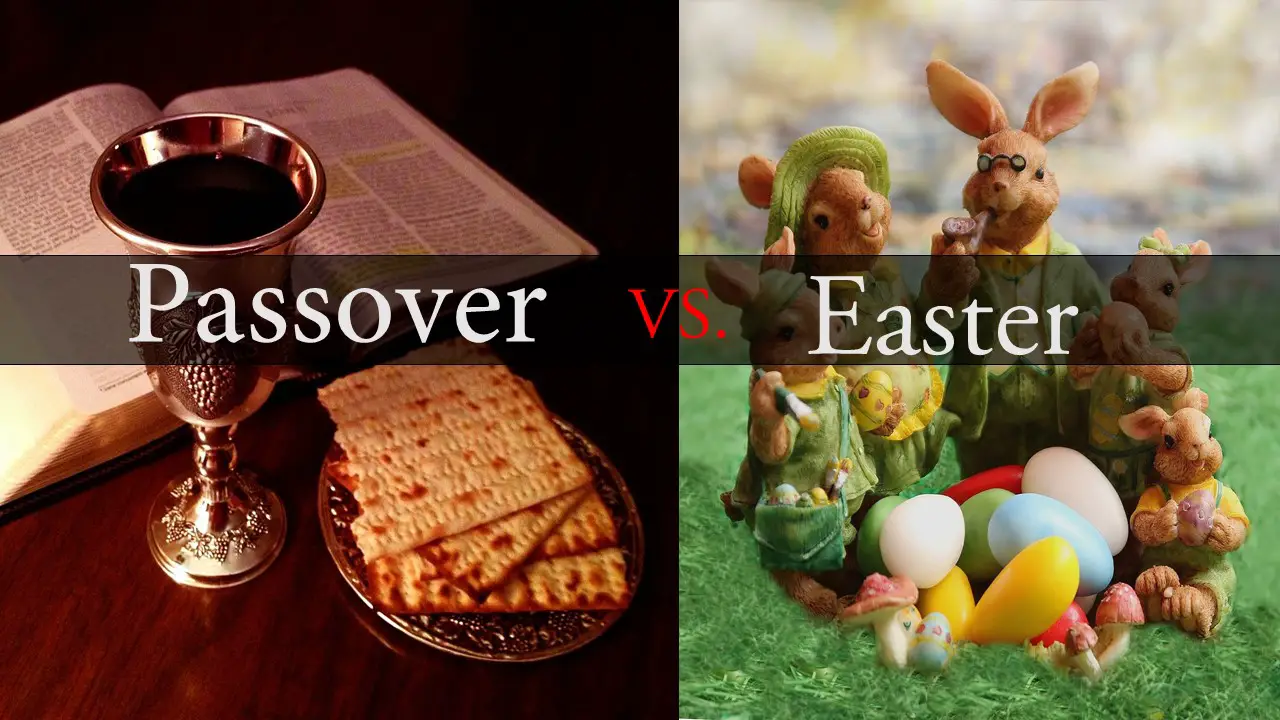 Passover vs Easter