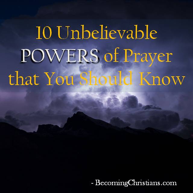 10 Unbelievable Powers of Prayer that You Should Know