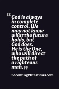 Christian quote about God in control.