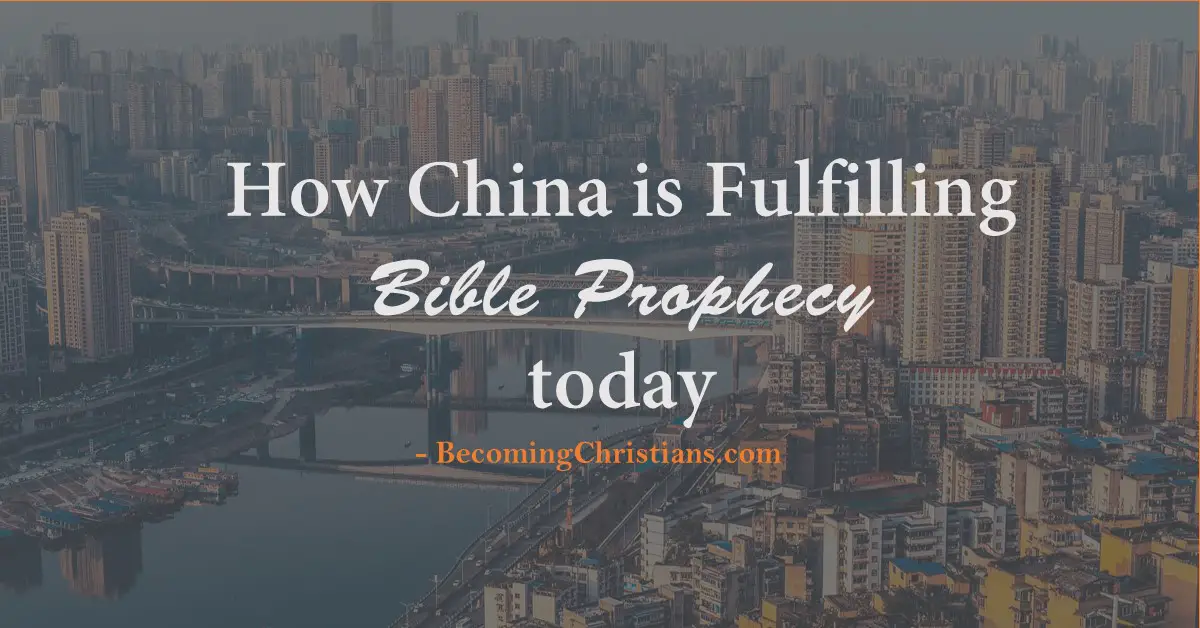 how china is fulfilling bible prophecy today