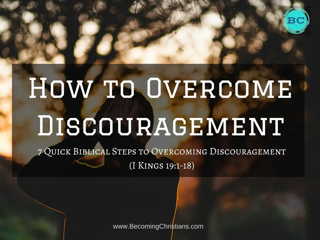 How to Overcome Discouragement