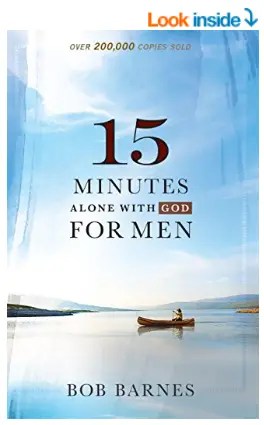 15 Minutes Alone with God for Men