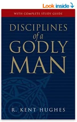 Disciplines of a Godly Man