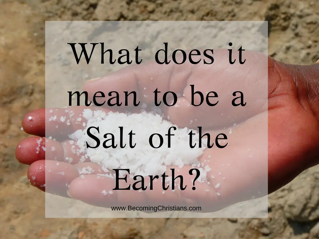 What does it mean to be a Salt of the Earth