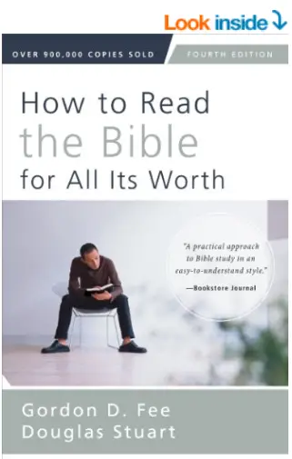 How to Read the Bible for All Its Worth