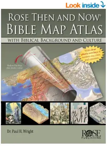 Rose Then and Now Bible Map Atlas