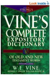 Vine's Complete Expository Dictionary of Old and New Testament Words