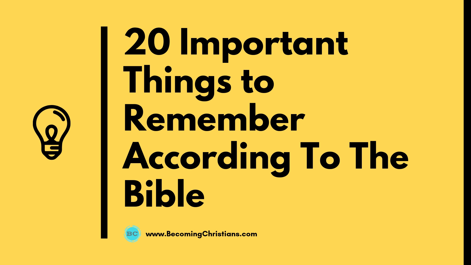 20 Important Things to Remember According To The Bible
