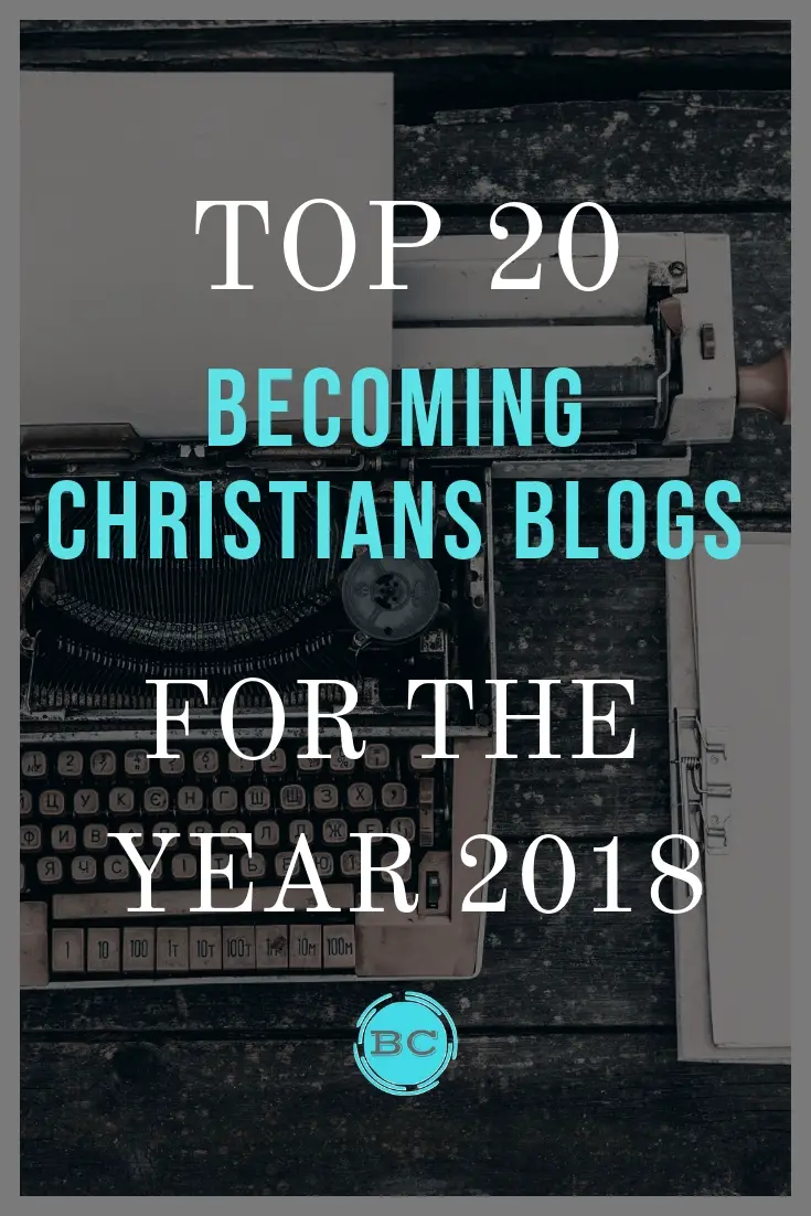 Becoming Christians Blogs for the Year 2018.jpg