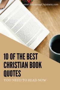 10 of the Best Christian Book Quotes You Need to Read Now