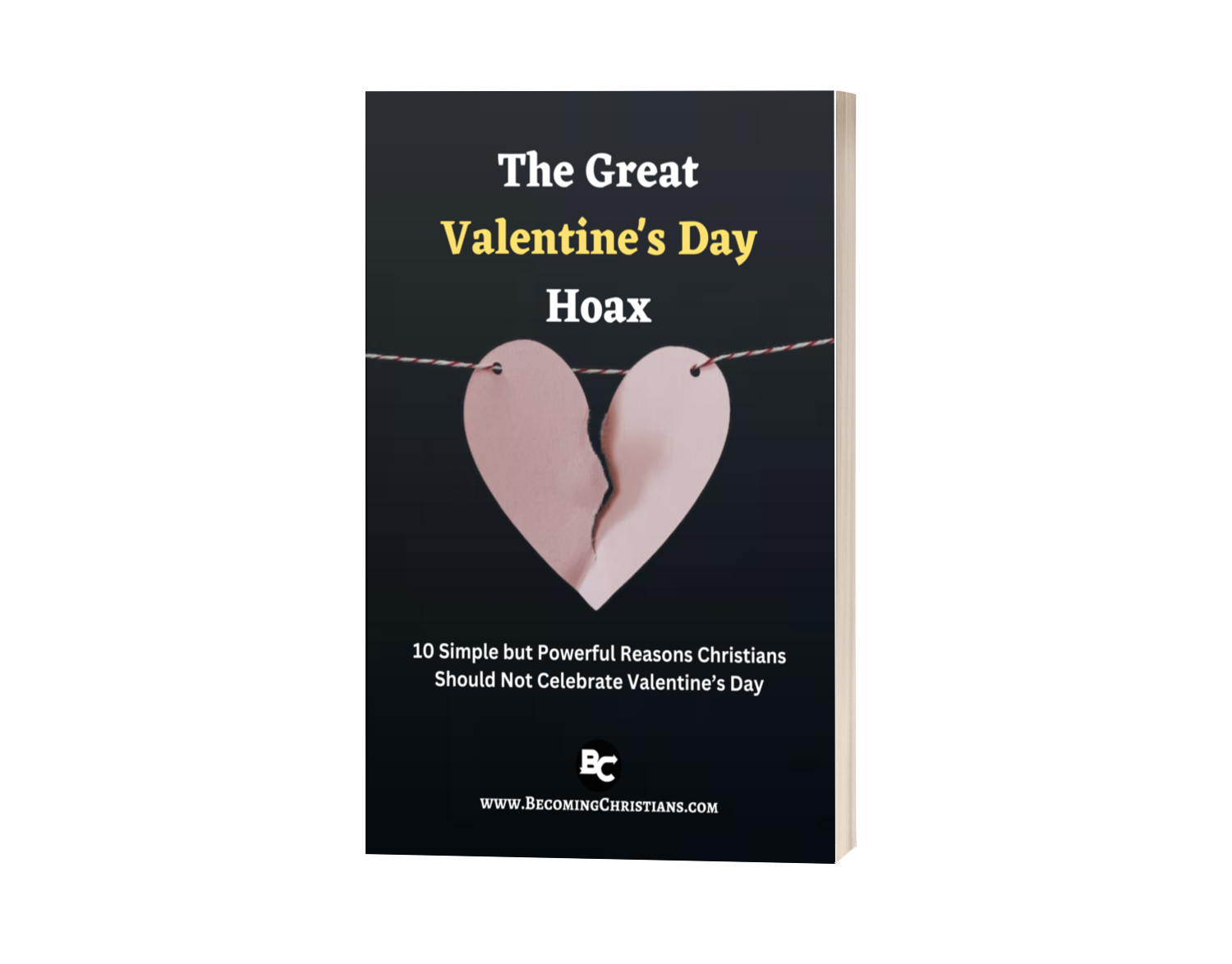 The great valentine's day hoax 10 reasons not to celebrate valentine's day booklet cover