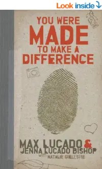 You Were Made to Make a Difference Kindle Edition
by Max Lucado