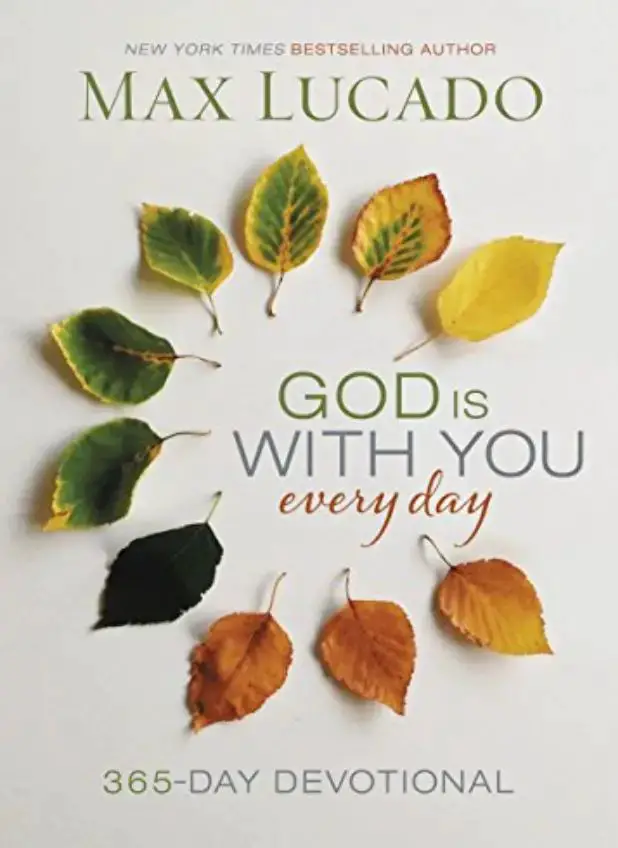 God Is With You Every Day max lucado