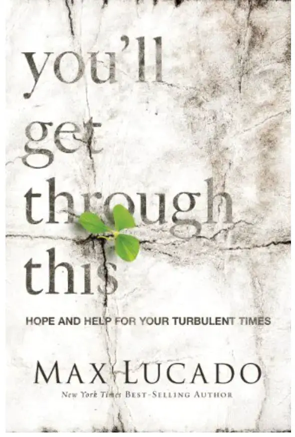 You'll Get Through This max lucado book