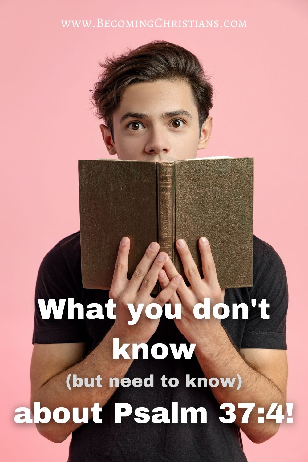 What does Psalm 37:4 mean?