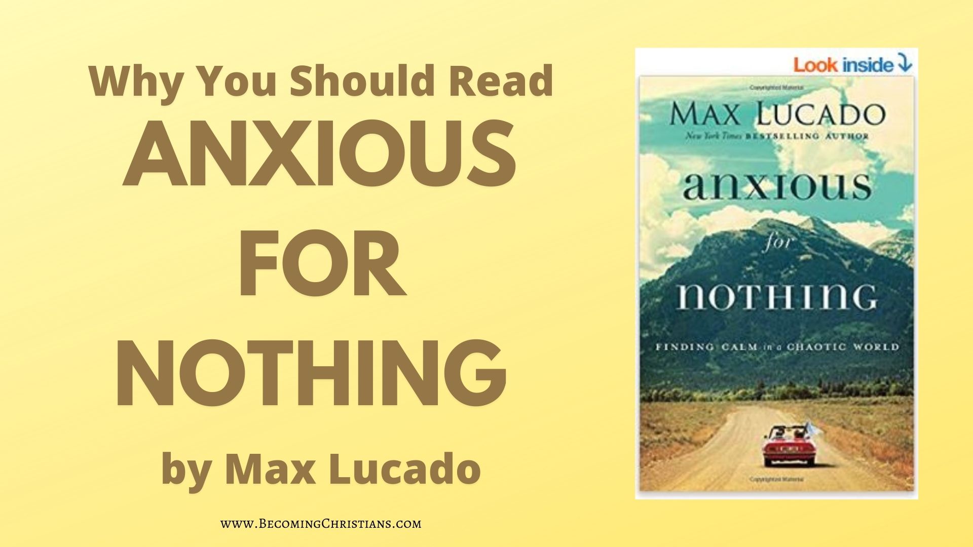 Why You Should Read Anxious for Nothing by Max Lucado