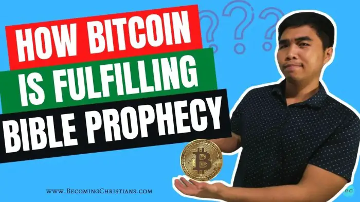How Bitcoin is fulfilling bible prophecy