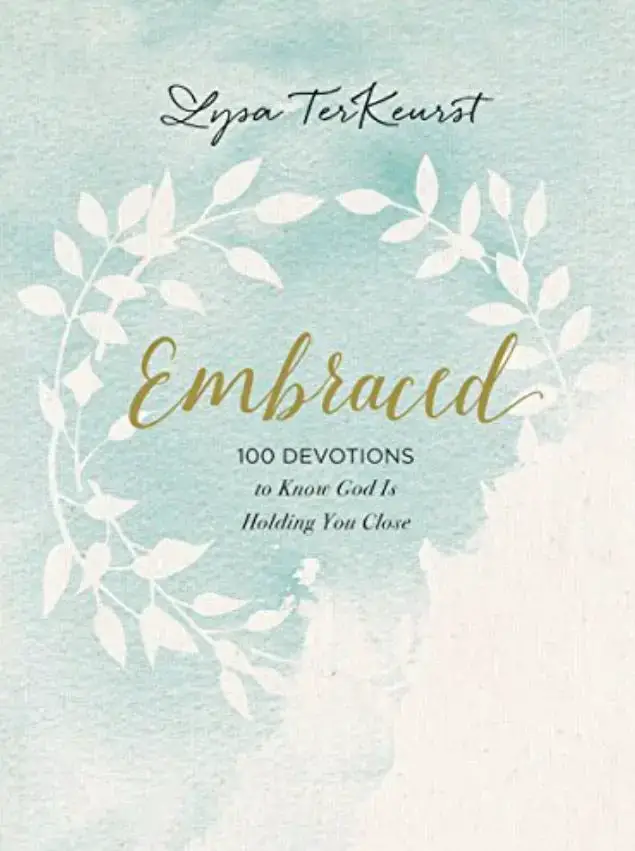 Embraced by Lysa TerKeurst
