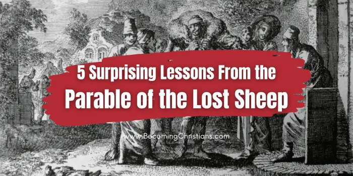 5 Surprising Lessons From the Parable of the Lost Sheep image