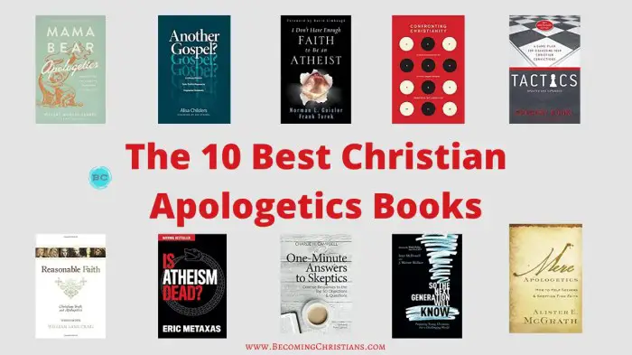 The ten best Christian apologetics books