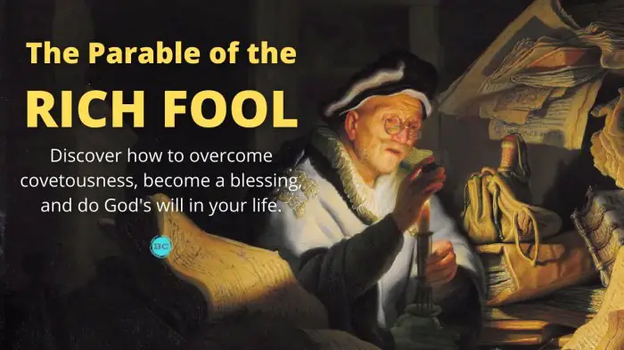 Luke 12:13-21: 8 Best Lessons from the Parable of the Rich Fool