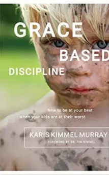 Grace Based Discipline