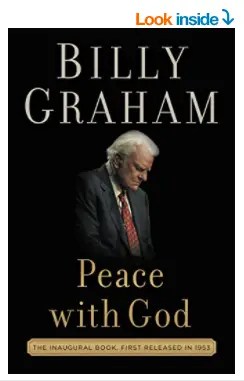 Peace with God: The Secret of Happiness Billy Graham Book