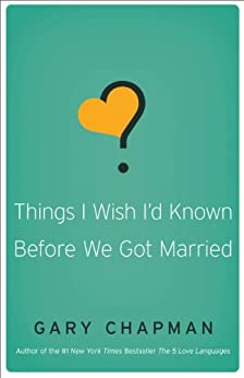 Things I Wish I'd Known before We Got Married-Gary Chapman Book