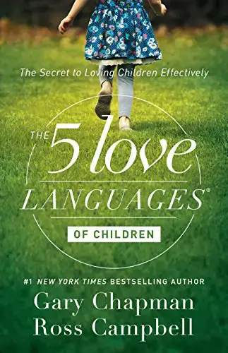 The 5 Love Languages of Children: The Secret to Loving Children Effectively-Gary Chapman Book