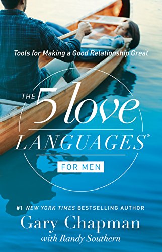 The 5 Love Languages for Men: Tools for Making a Good Relationship Great-Gary Chapman Book