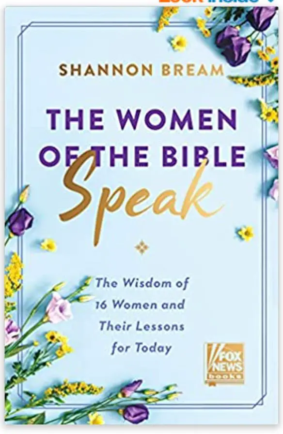 The Women of the Bible Speak: The Wisdom of 16 Women and Their Lessons for Today