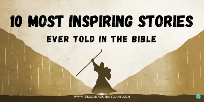 The 10 Most Inspiring Stories Ever Told in the Bible image
