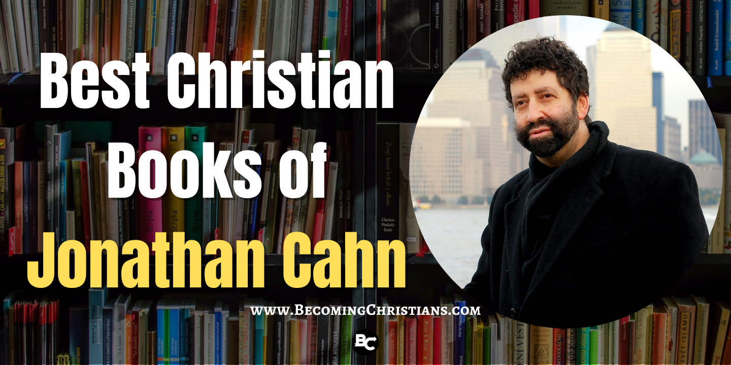 Best Christian Books of Jonathan Cahn