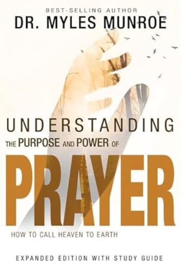 Understanding the Purpose and Power of Prayer How to Call Heaven to Earth book cover image