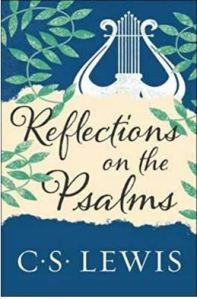 Reflections on the Psalms (Lewis Signature Classics) book cover