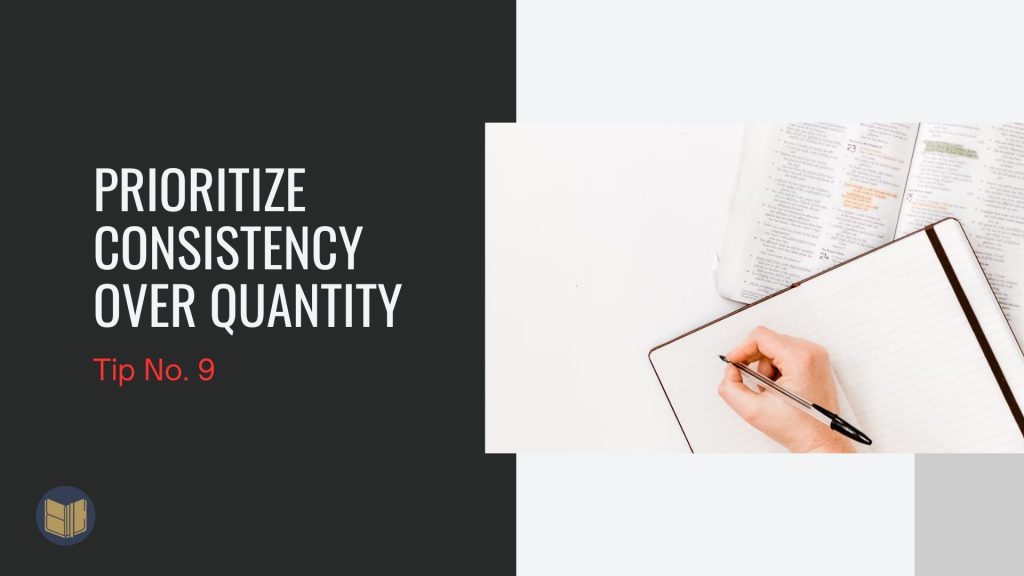 How to develop bible study habit - prioritize consistency over quantity