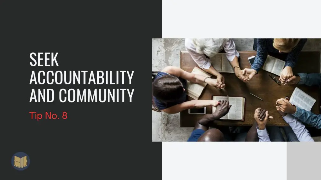 How to develop bible study habit - seek accountability and community