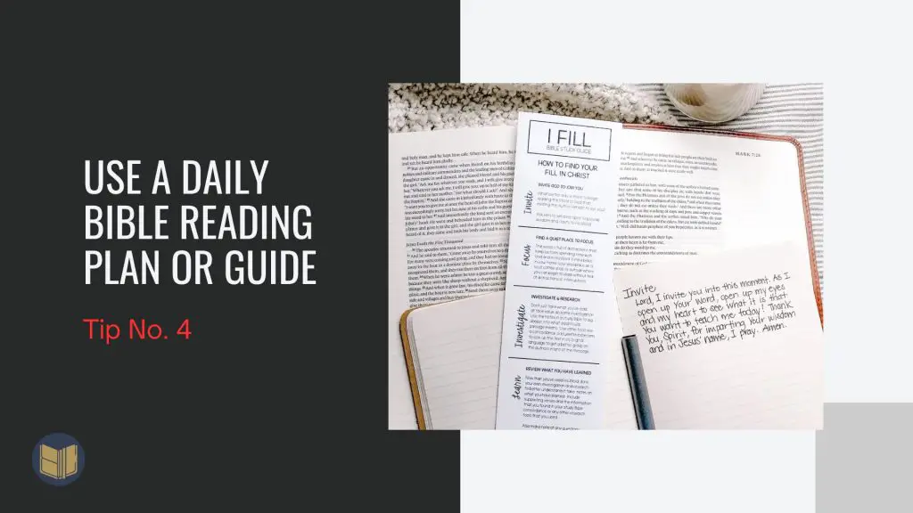 How to develop bible study habit - use daily bible reading plan or guide