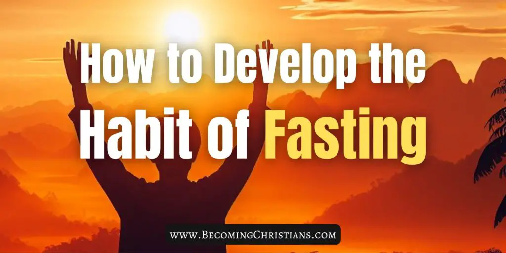 How to Develop the Habit of Fasting blog image