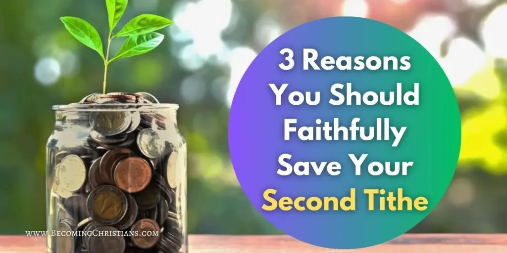 a jar of coin with a budding plant in it with a overlay text that says 3 Reasons You Should Faithfully Save Your Second Tithe