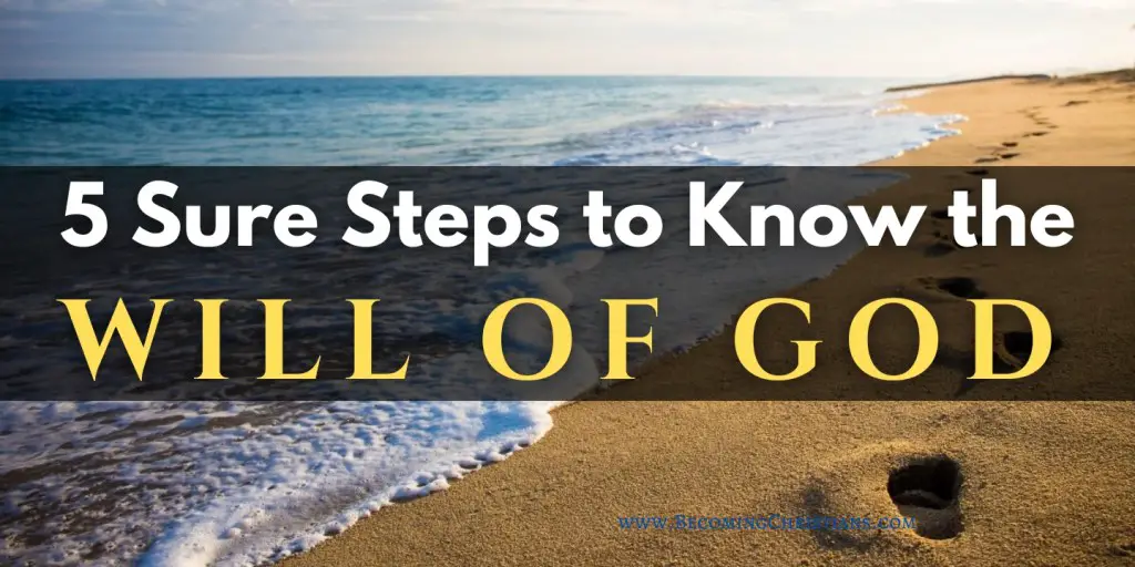 footsteps on the sand on the beach with a text overlay that says 5 Sure Steps to Know the
WILL OF GOD