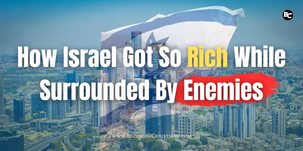 flag of israel with its skyscrapers a symbol of its wealth with a text overlay that says How Israel Got So Rich While Surrounded By Enemies