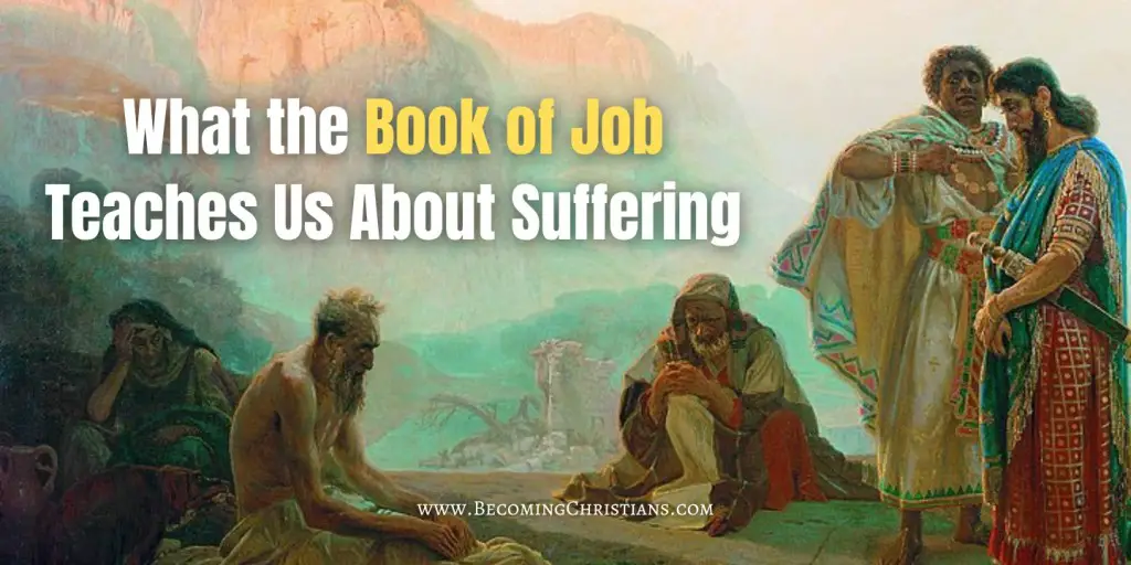 Job suffering with his three friends and wife with text overlay that says What the Book of Job Teaches Us About Suffering