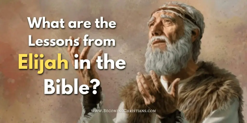 What are the Lessons from Elijah in the Bible blog image