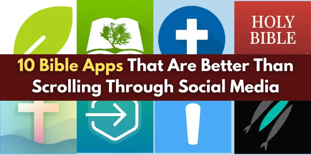 10 Bible Apps That Are Better Than Scrolling Through Social Media blog image