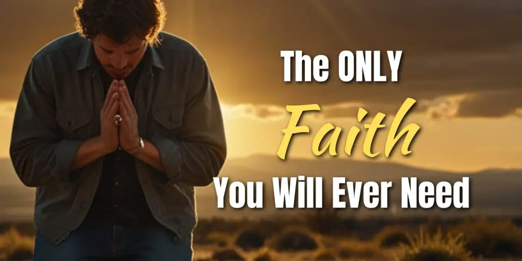 The ONLY Faith You Will Ever Need blog image