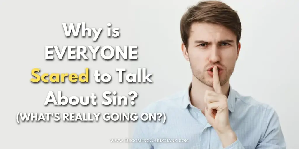 Why is EVERYONE Scared to Talk About Sin (WHAT'S REALLY GOING ON) blog image